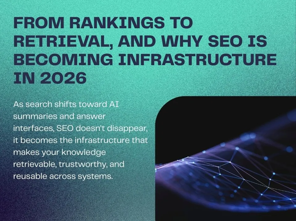 Featured image: SEO is becoming infrastructure in 2026.
